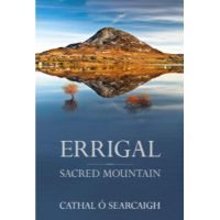Errigal - Sacred Mountain - Cathal Ó Searcaigh