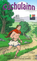 Cúchulainn - Declan Collinge - Fadó Irish Legend Series