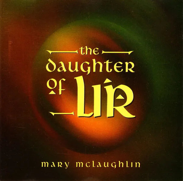The Daughter of Lir - Mary McLaughlin