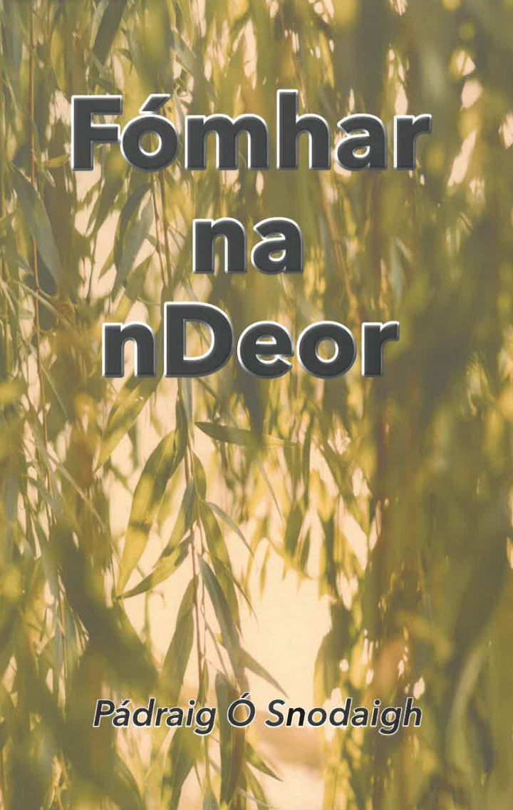 Fómhar na nDeor - Pádraig Ó Snodaigh