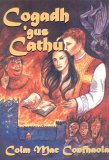 Cogadh 'gus Cathú - Colm Mac Confhaola