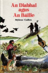 An Diabhal agus An Báille - Mylene Cullen