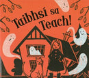 Taibhsí sa Teach! - Kazuno Kohara