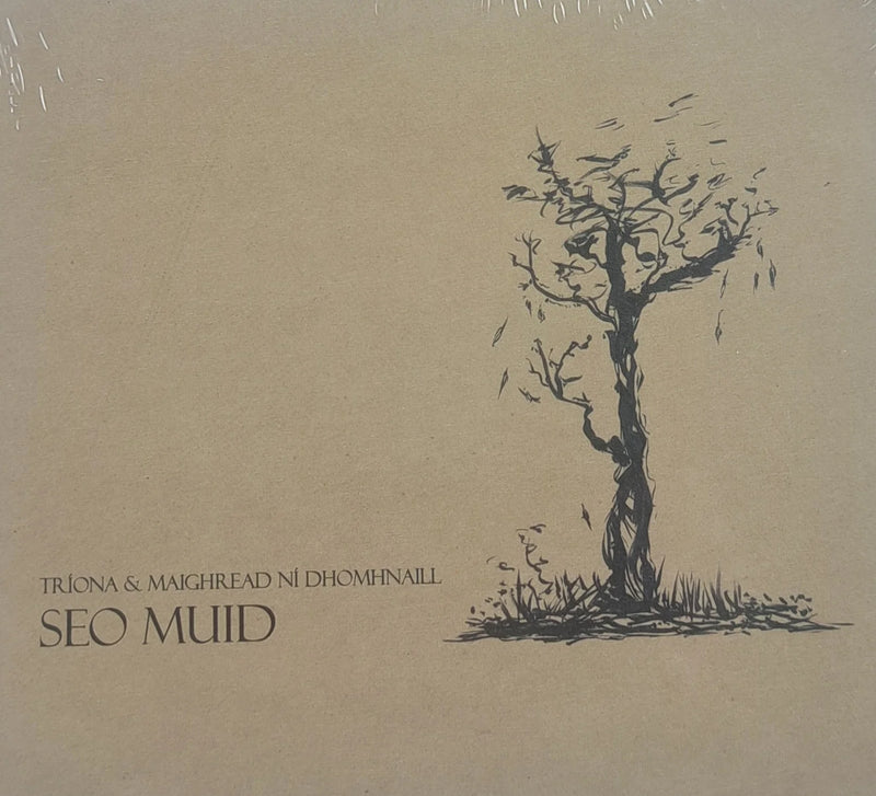 Seo Muid - Tríona & Maighread Ní Dhomhnaill