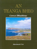 An Teanga Bheo – Corca Dhuibhne - Diarmuid Ó Sé