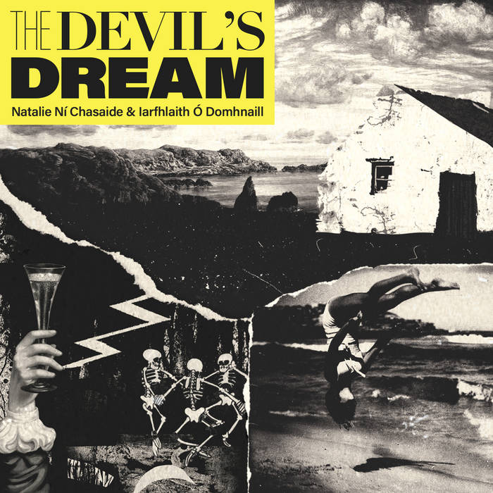 The Devil's Dream - Natalie Ní Chasaide & Iarfhlaith Ó Domhnaill