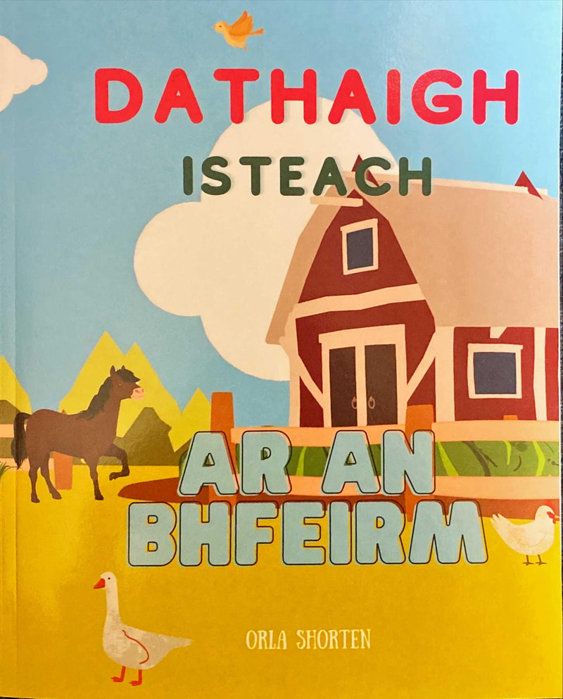 Dathaigh Isteach - Ar an bhFeirm - Orla Shorten