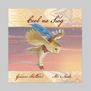 Ceol na Sióg - Gráinne Holland