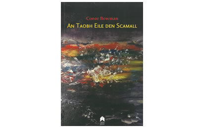 An Taobh Eile Den Scamall – Conor Bowman 