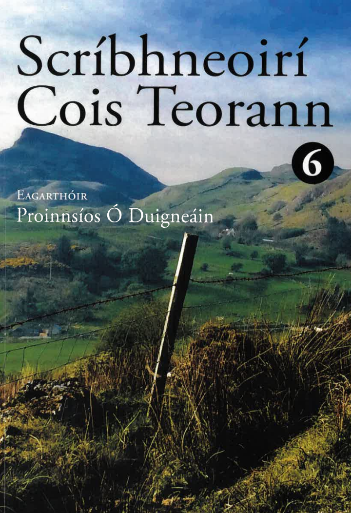 Scríbhneoirí Cois Teorann 6 - Prionnsíos Ó Duigneáin