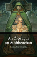 An Óige agus an Athbheochan - Ríona Nic Congáil