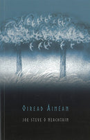 Oiread Áiméan - Joe Steve Ó Neachtain