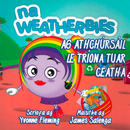 Na Weatherbies - Ag Athchúrsáil le Tríona Tuar Ceatha