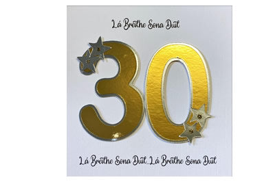 Lá Breithe Sona Duit - 30 - óir - 30th Birthday