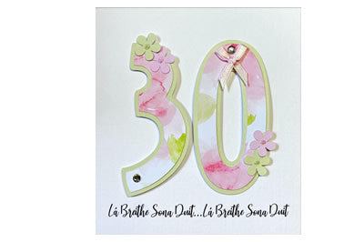 Lá Breithe Sona Duit - 30 - Seoid - 30th Birthday
