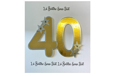 Lá Breithe Sona Duit - 40 - óir - 40th Birthday
