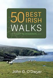 50 Best Irish Walks - John G. O'Dwyer