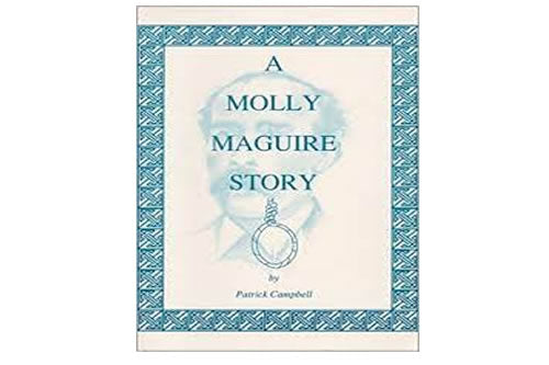 A Molly Maguire Story – Patrick Campbell