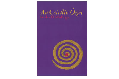 An Ceirtlín Órga – Peadar Ó hUallaigh