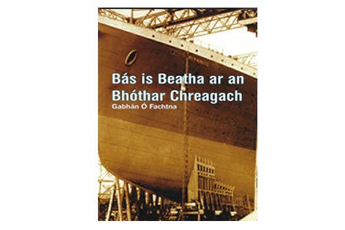 Bás is Beatha ar an Bhóthar Chreagach – Gabhán Ó Fachtna