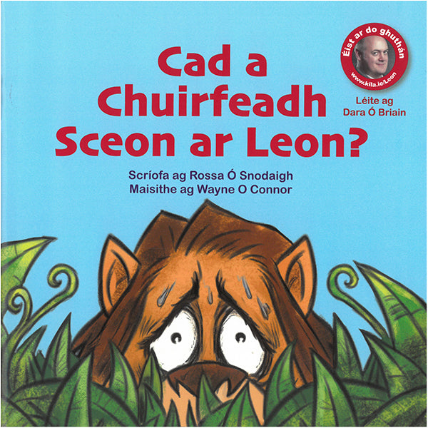 Cad a Chuirfeadh Sceon ar Leon?