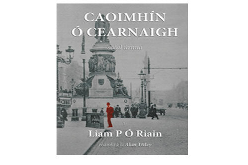 Caoimhín Ó Cearnaigh le Liam P Ó Riain