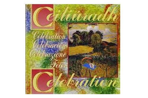 Ceiliúradh / Celebration