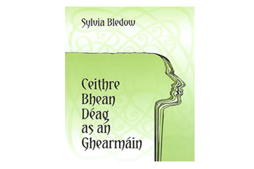 Ceithre Bhean Déag as an Ghearmáin le Sylvia Bledow