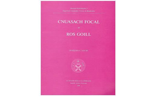 Cnuasach Focal as Ros Goill – Leaslaoi U. Lúcás
