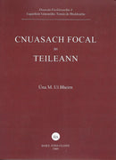 Cnuasach Focal as Teileann - Úna M Uí Bheirn
