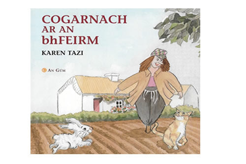 Cogarnach ar an bhFeirm le Karen Tazi