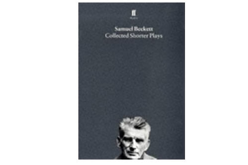 Collected Shorter Plays  – Samuel Beckett