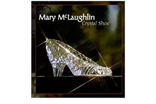 Crystal Shoe – Mary McLaughlin