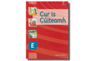 Cur is Cúiteamh - Leabhar an Dalta E