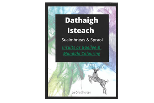 Daithigh Isteach – Suaimhneas agus Spraoi le Orla Shorten