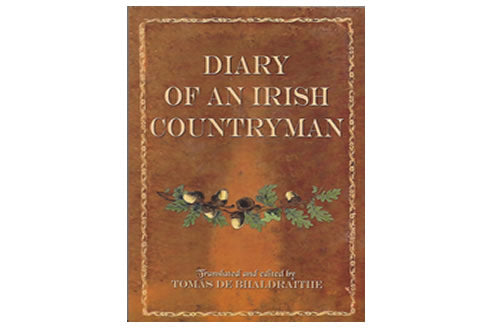 Diary of an Irish Countryman le Tomás De Bhaldraithe