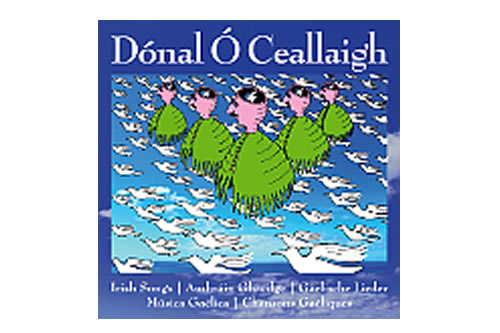 Dónal Ó Ceallaigh – Irish Songs / Amhráin Ghaeilge