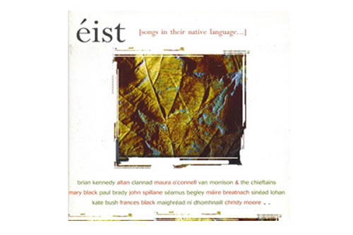 Éist (songs in their native language)