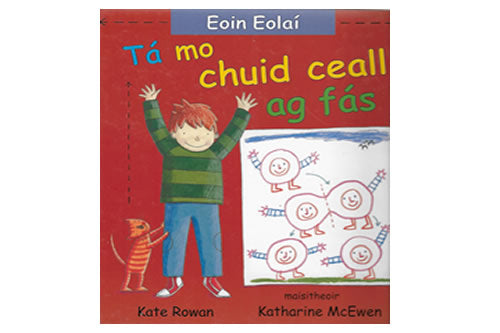 Eoin Eolaí – Tá mo chuid ceall ag fás le Kate Rowan