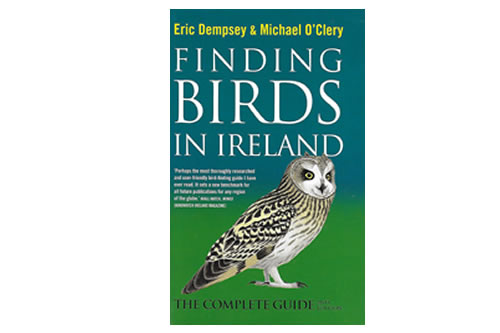 Finding Birds in Ireland – Eric Dempsey & Michael O’Clery