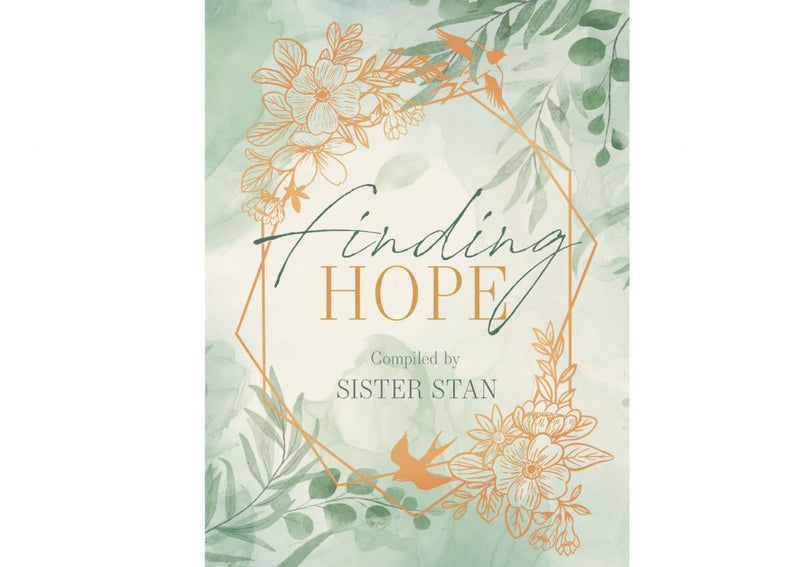 Finding Hope - Sister Stan