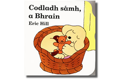 Codladh sámh a Bhrain / Sleep Tight Bran - Eric Hill