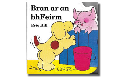 Bran ar an bhFeirm / Bran on the Farm - Eric Hill