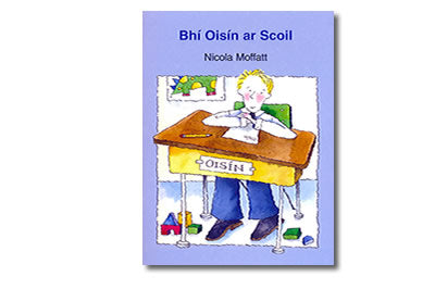 Bhí Oisín ar Scoil - Nicola Moffat