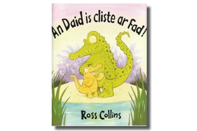 An Daid is cliste ar fad! Ross Collins