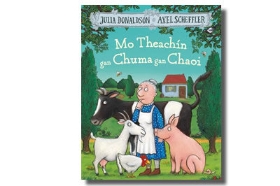 Mo Theachín Gan  Chuma Gan Chaoi  - Julia Donaldson