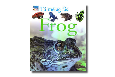 Tá Mé ag Fás (Watch Me Grow)  - Frog - Lisa Magloff