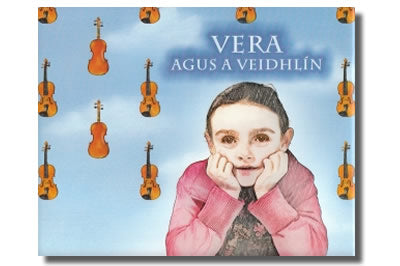 Vera agus a Veidhlín - Máire Breathnach