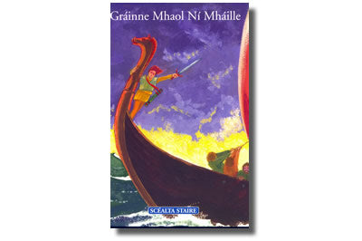 Sraith - Scéalta Staire - Gráinne Mhaol Ní Mháille