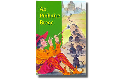 An Píobaire Breac - The Pied Piper